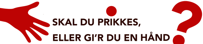 Skal du prikkes eller gir du en hånd